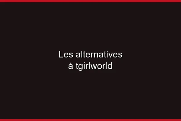 Les meilleures alternatives en 2026