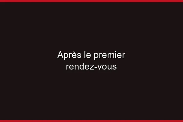 L'attitude pendant le rendez-vous