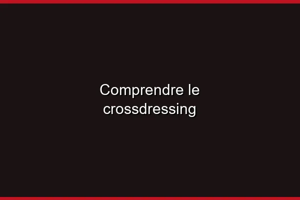 Comprendre la diversité trans