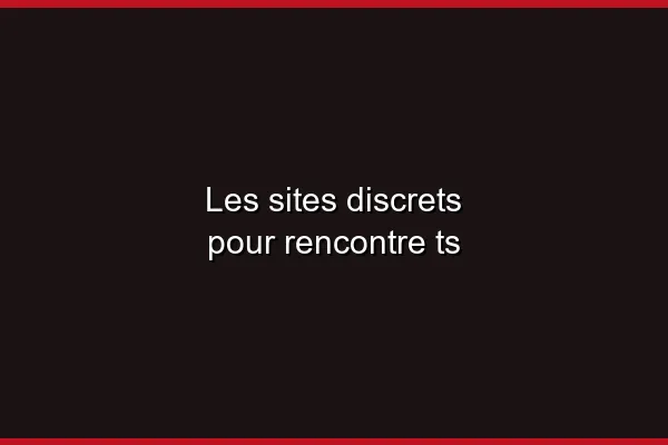 Les outils de confidentialité